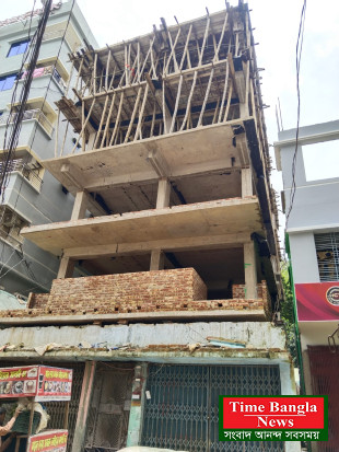 কক্সবাজার শহরে অবৈধ ভবন নির্মাণ চলছে নিরব ভূমিকায় উন্নয়ন কর্তৃপক্ষ
